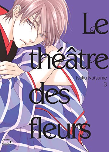 Télécharger Théâtre des fleurs (Le) T03 Livre PDF Gratuit