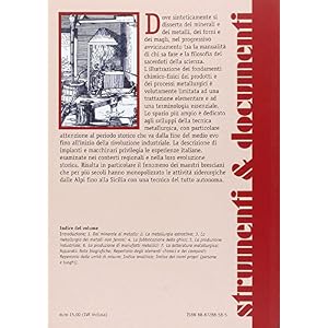 Fortuitum & sordidum opus. Appunti di storia della metallurgia