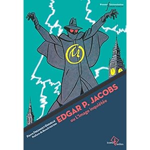 Edgar P. Jacobs ou l'image inquiétée: Préface de Benoît Peeters Livre en Ligne - Telecharger Ebook