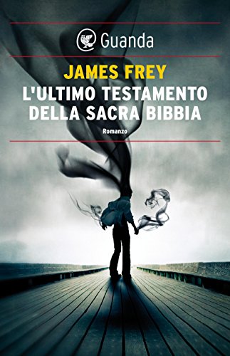 Download L'ultimo testamento della sacra Bibbia Download L'ultimo testamento della sacra Bibbia