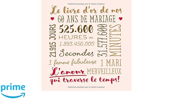 Amazon Fr Le Livre D Or De Nos 60 Ans De Mariage Decoration