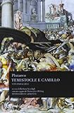 Vite parallele. Temistocle e Camillo. Testo greco a fronte