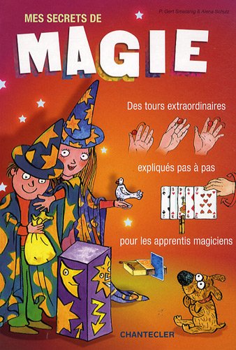 Télécharger Mes secrets de magie Livre PDF Gratuit