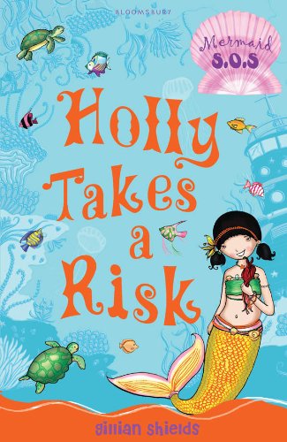 Holly Takes a Risk: Mermaid S.O.S. (English Edition) livre