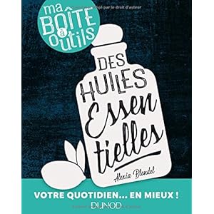 Ma boîte à outils des huiles essentielles Livre en Ligne - Telecharger Ebook