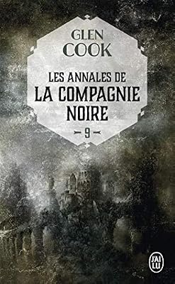 Les Annales de la Compagnie noire, Tome 9 : Elle est les ténèbres : deuxième partie
