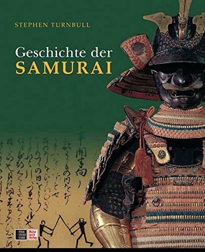 Preisvergleich Produktbild Die Geschichte der SAMURAI