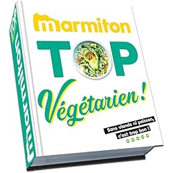 Marmiton Top Végétarien - Les meilleures recettes sans viande ni poisson de Marmiton