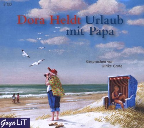 Preisvergleich Produktbild Urlaub mit Papa by Ulrike Grote
