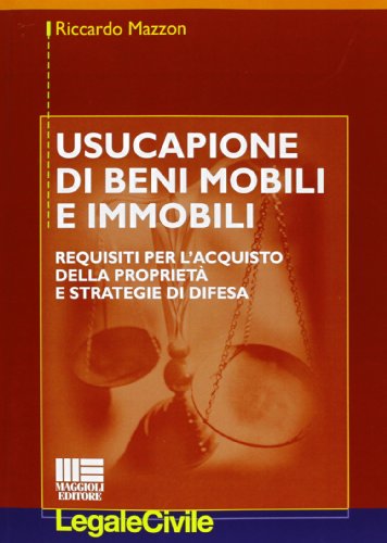 Download Usucapione di beni mobili e immobili Download Usucapione di beni mobili e immobili