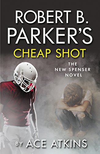 Download Robert B Parker's Cheap Shot (The Spenser Series 43)