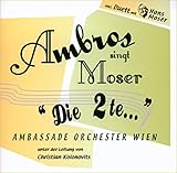 Ambros singt Moser - Die 2te.. - Wolfgang Ambros