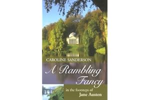 A Rambling Fancy: In the Footsteps of Jane Austen (Cadogan Guide)