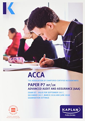 P7 Advanced Audit and Assurance - Exam Kit P7 Advanced Audit and Assurance - Exam Kit