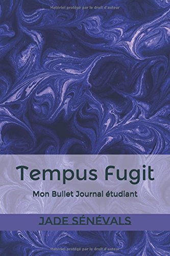 Preisvergleich Produktbild Tempus Fugit: Mon Bullet Journal étudiant