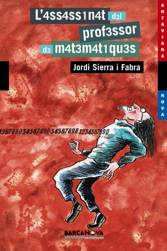 L'4ss4ss1n4t d3l prof3ssor d3 m4t3m4t1qu3s (llibres infantils i juvenils - antaviana - antaviana blava)