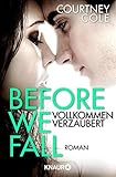 Bücher Neuerscheinungen 2022 - Before We Fall - Vollkommen verzaubert: Roman von Courtney Cole