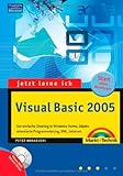 Jetzt lerne ich Visual Basic 2005 - Mit Visual Basic 2005 Express Edition auf CD: Der einfache Einstieg in die Programmierung von WinForms, Objekten, XML, Internet und Datenbanken by Peter Monadjemi