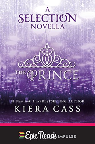 The Prince: A Novella (Kindle Single) (The selection) (English Edition)