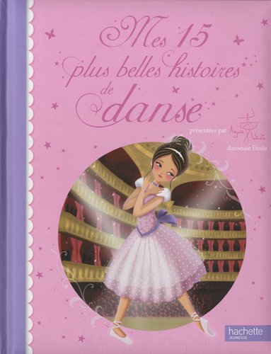 couverture de : Mes 15 plus belles histoires de danse