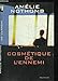 Cosmétique de l'ennemi - Amélie Nothomb