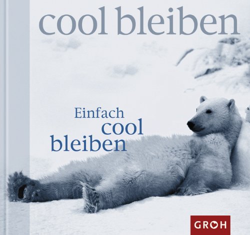 Download Einfach cool bleiben Download Einfach cool bleiben
