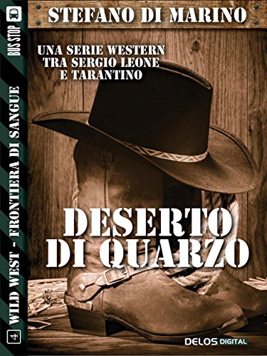 Download Deserto di quarzo (Wild West) Download Deserto di quarzo (Wild West)