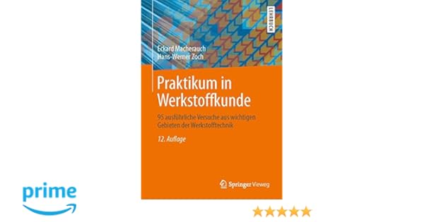praktikum in werkstoffkunde macherauch praktikum in werkstoffkunde macherauch