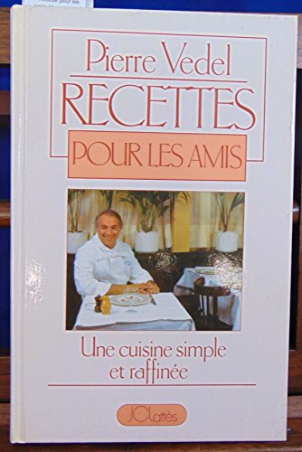RECETTES POUR LES AMIS francais RECETTES POUR LES AMIS francais