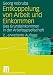 Entkoppelung von Arbeit und Einkommen: Das Grundeinkommen in der Arbeitsgesellschaft by