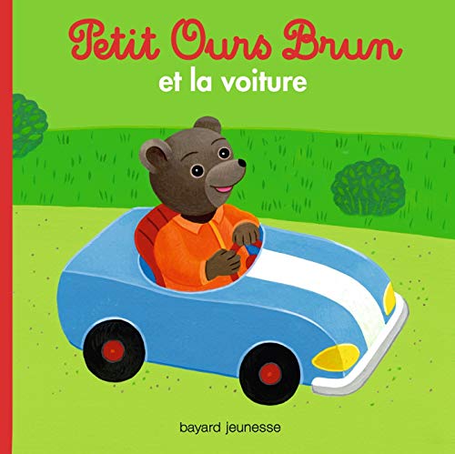 Petit Ours Brun et la voiture Petit Ours Brun et la voiture