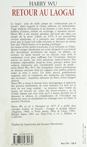 Retour au Laogaï : La vérité sur les camps de la mort dans la Chine d'aujourd'hui