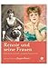 Renoir und seine Frauen. Ideale auf der Leinwand - gestandene Frauen im Leben.: Mit einem Vorwort von Jacques Renoir by 