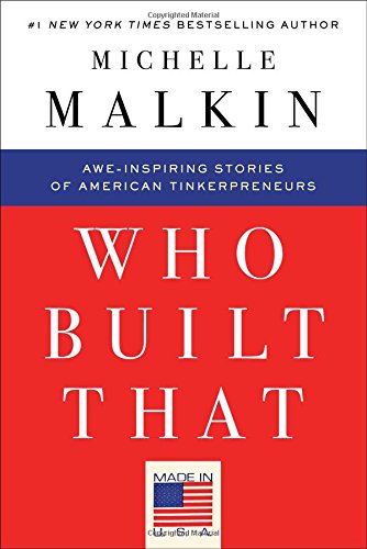 Download Who Built That: Awe-Inspiring Stories of American Tinkerpreneurs