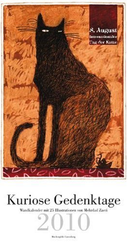 Kuriose Gedenktage. Wandkalender 2010
