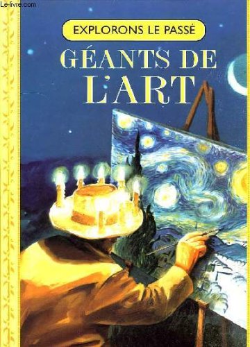 couverture de : G&eacute;ants de l'art : Ludwig van Beethoven, Charles Dickens, ...