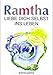 Liebe dich selbst ins Leben: Ausgewählte Lehren und die Weisheit von Ramtha (Edition RAMTHA) by 