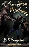 Image de Touching Madness (River Madden Book 1) (English Edition)