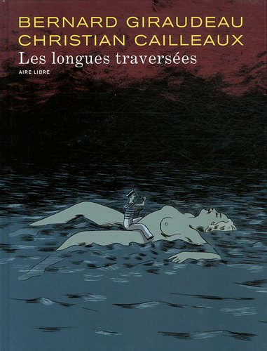 Les longues traversées