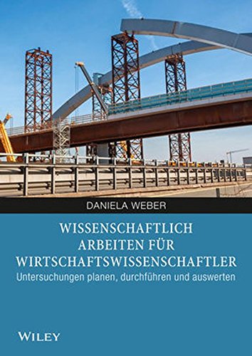 Download Wissenschaftlich arbeiten für Wirtschaftswissenschaftler Download Wissenschaftlich arbeiten für Wirtschaftswissenschaftler