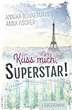 Cover zum Buch Küss mich, Superstar!