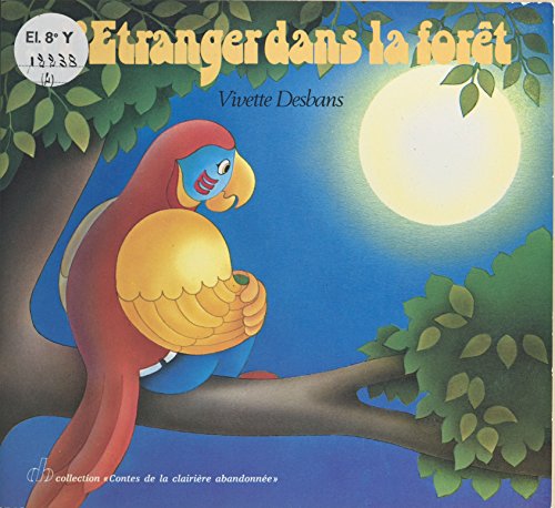 L'étranger dans la forêt francais