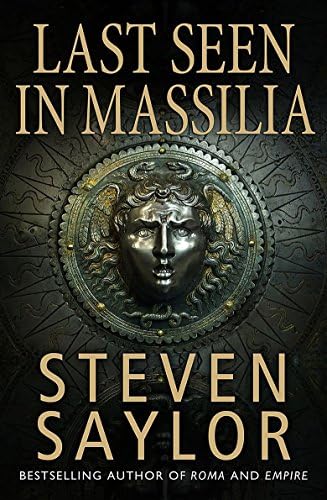 Last Seen in Massilia (Gordianus the Finder Book 8)