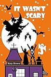 It Wasn't Scary (English Edition) by Katy Brown