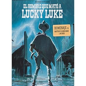 El hombre que mató a Lucky Luke