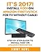 Produktbild It's 2017 Install Kodi On Amazon FireTVstick For TV without Cable!: Step By Step guide to Install Kodi On Amazon FireTvStick ( 2017 updated user guide,streaming device, tips and tricks,digital media)