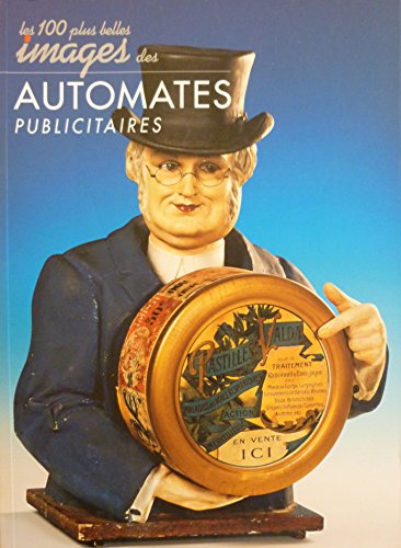 Download Les 100 plus belles images des automates publicitaires Download Les 100 plus belles images des automates publicitaires