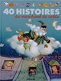 J'aime les histoires - 40 Histoires du Marchand de Sable - Dès 2 ans