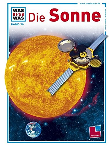 Download Was ist was, Band 076: Die Sonne
