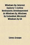 Image de Windows XP: Internet Explorer 7, Colline Verdoyante, Dveloppement de Windows XP, Windows XP Embedded, Microsoft Windows XP 64